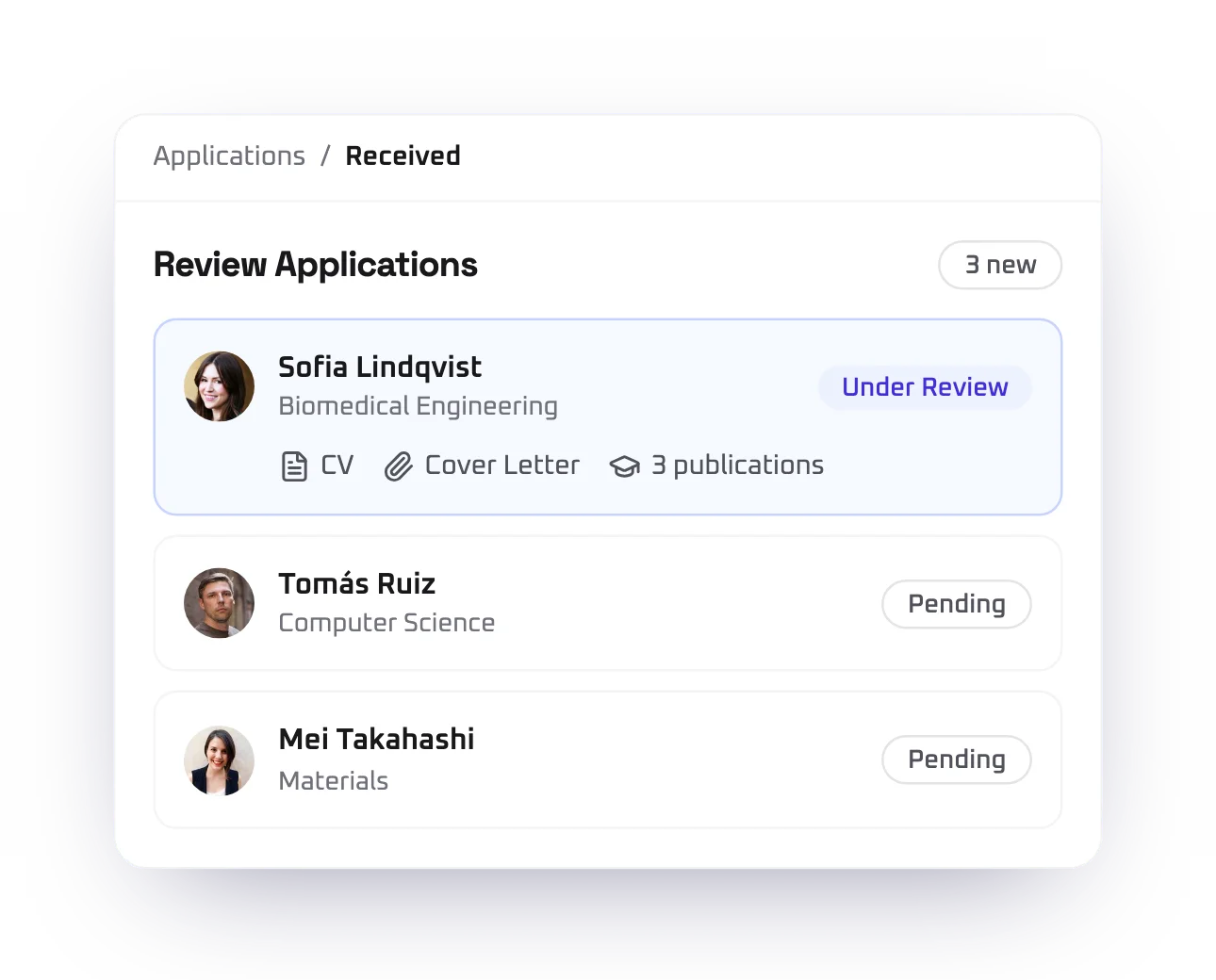 Product screen: Applications come to you